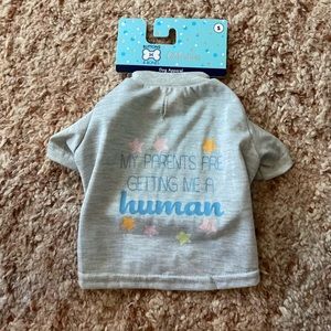 Baby announcement dog shirt - my parents are getting me a human